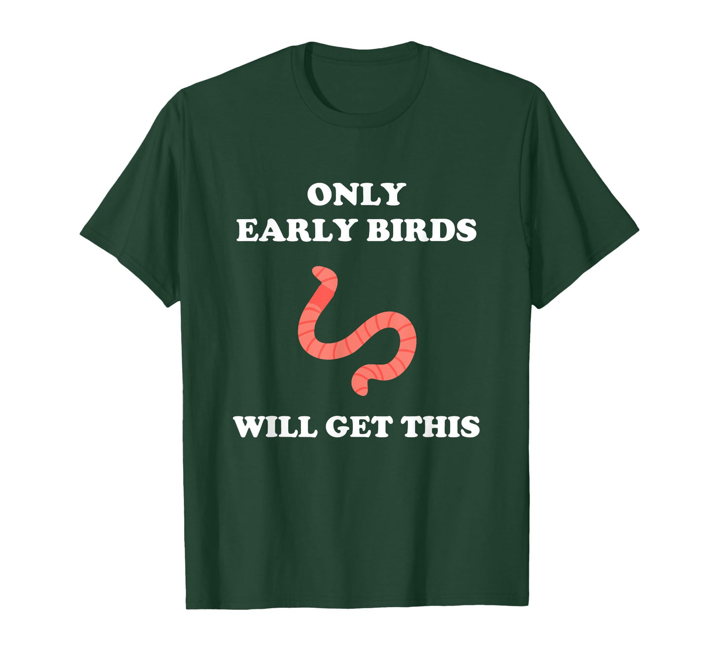 Only Early Birds Will Get This Funny Puns Motivational Joke T-Shirt