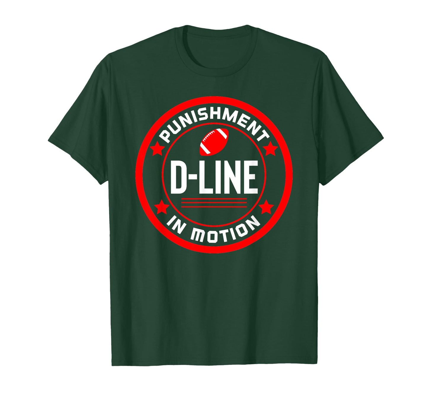 D-Line Punishment In Motion Football Defensive Lineman T-Shirt