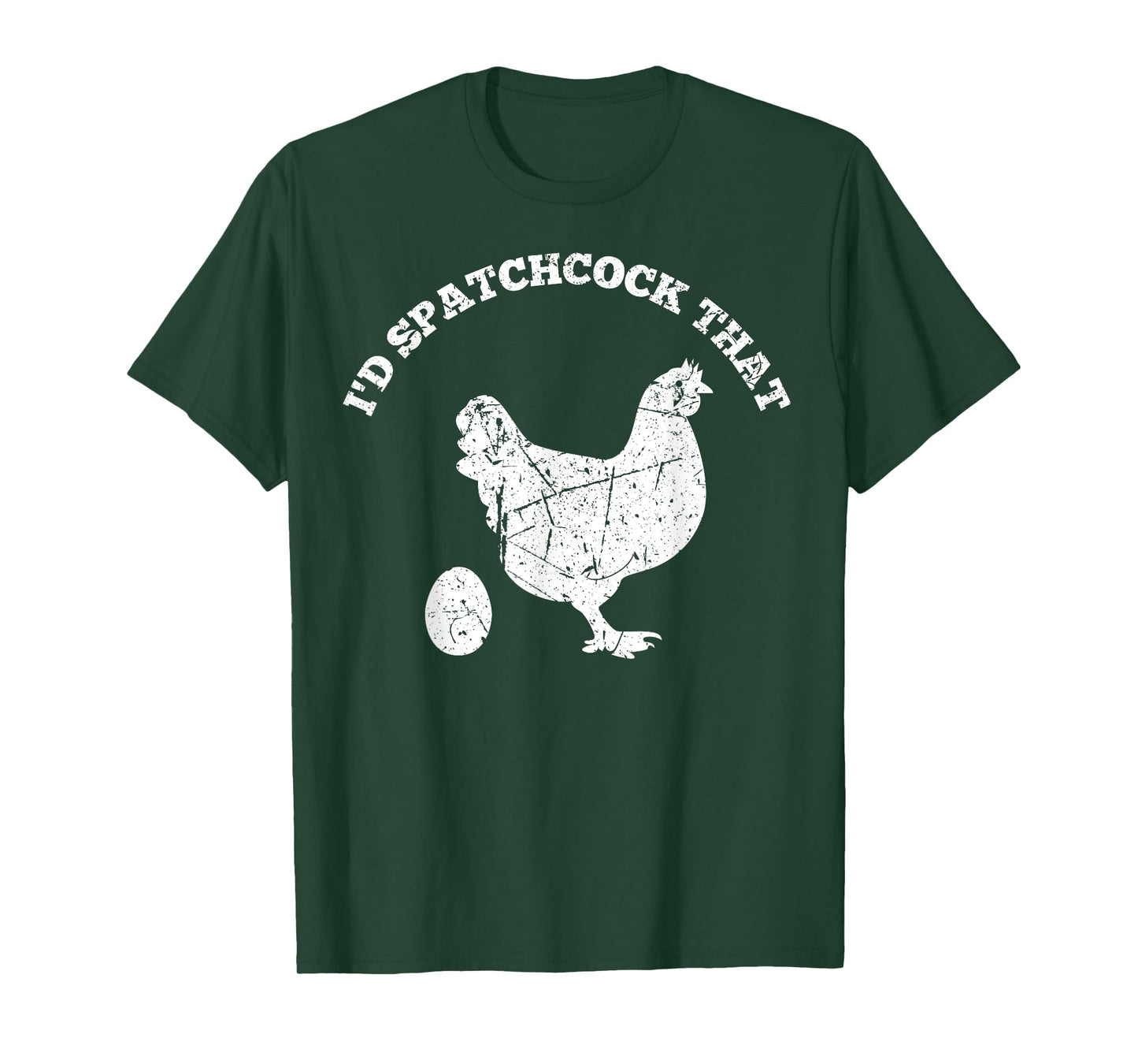 Id Spatchcock That Chicken Funny Chef Cook BBQ Grilling Gift T-Shirt