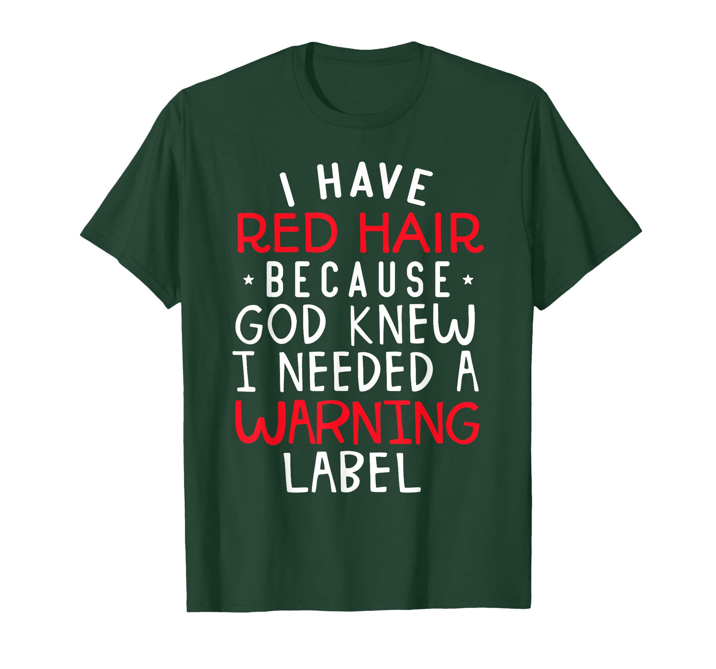 Kids i have red hair because god knew i needed a warning lab T-Shirt
