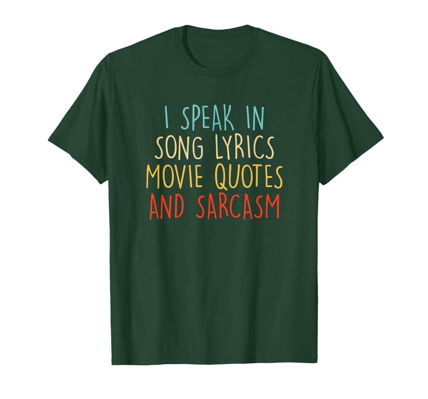 I Speak In Movie Quotes & Sarcasm Vintage Lyrics Joke Men T-Shirt