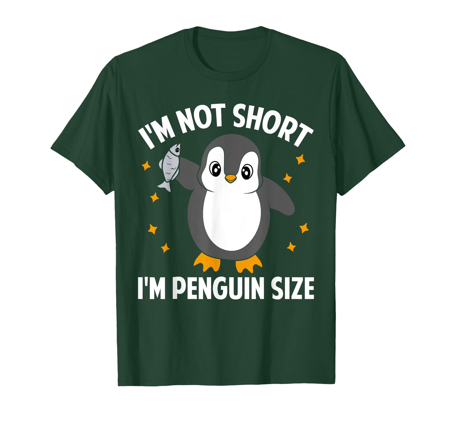 I'm Not Short I'm Penguin Size Funny Penguin Lover T-Shirt