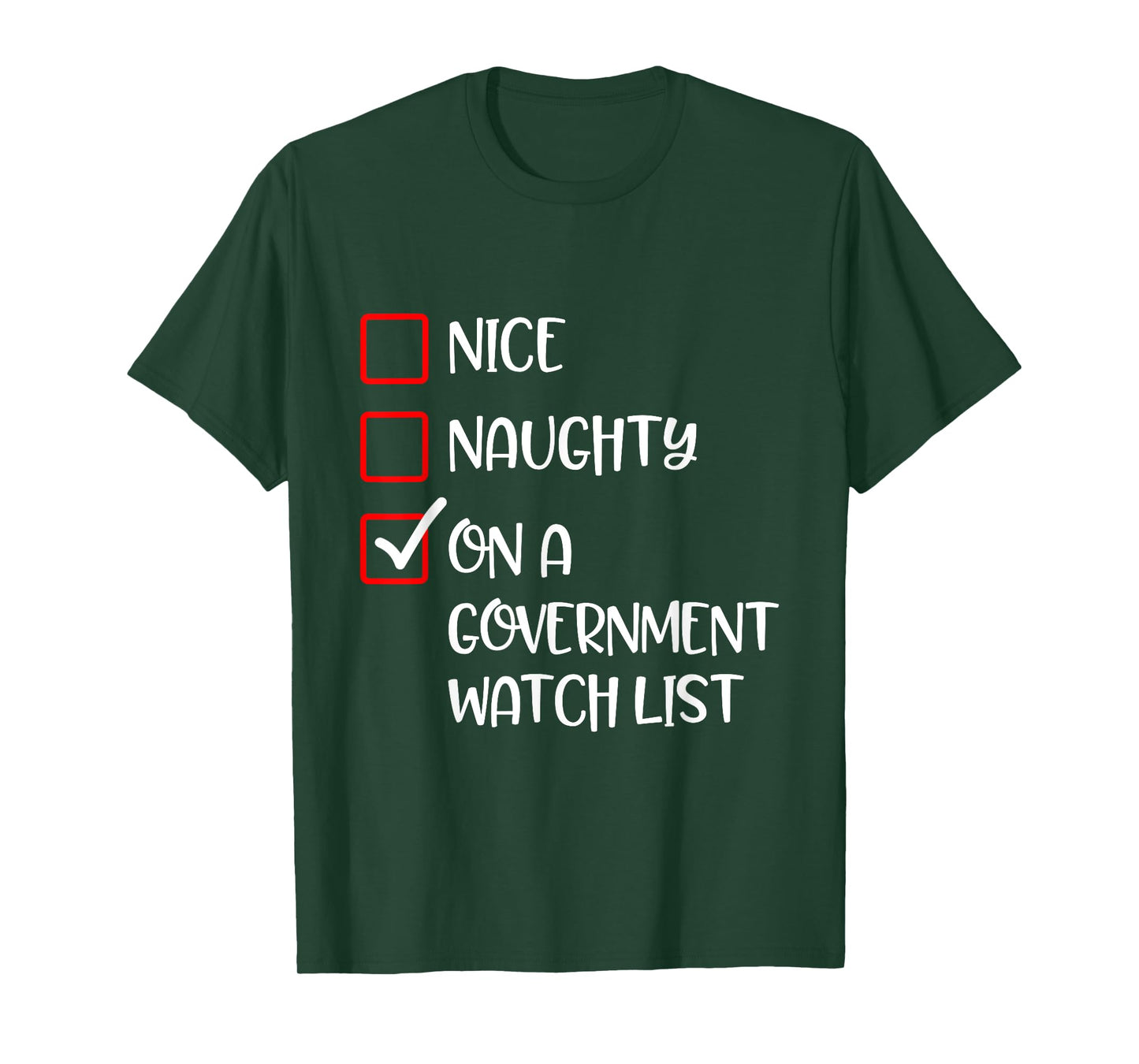 Naughty Nice On A Government Watch List Fun Ironic Christmas T-Shirt