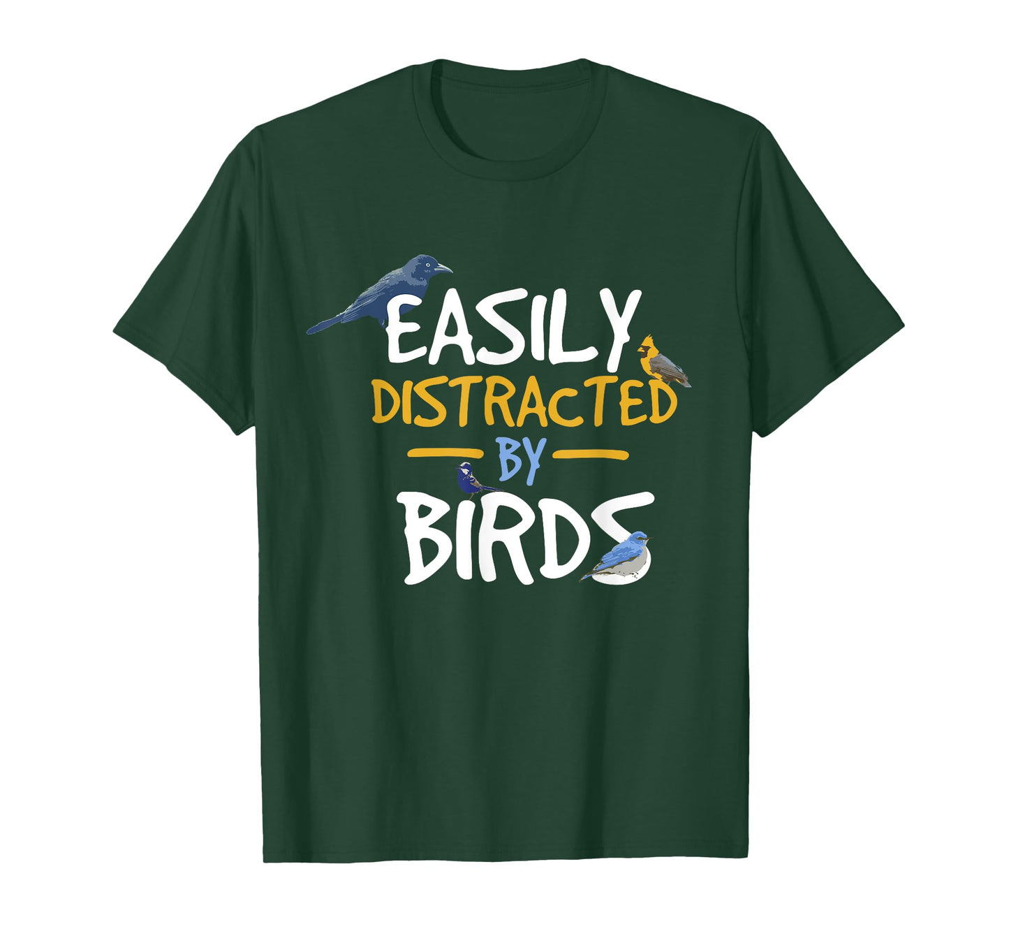 Easily Distracted By Birds Funny Bird Watcher T-Shirt T-Shirt