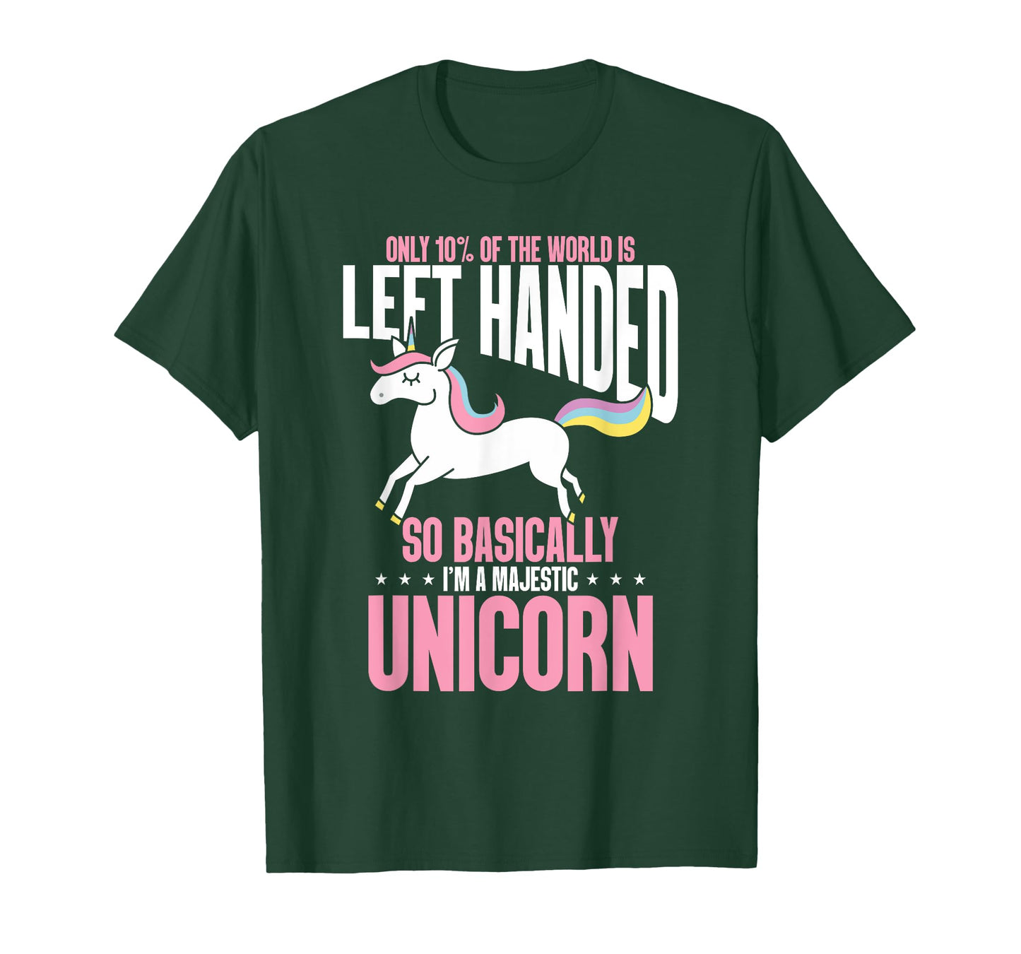 Funny Left Handed So Basically I'm a Majestic Unicorn T-Shirt