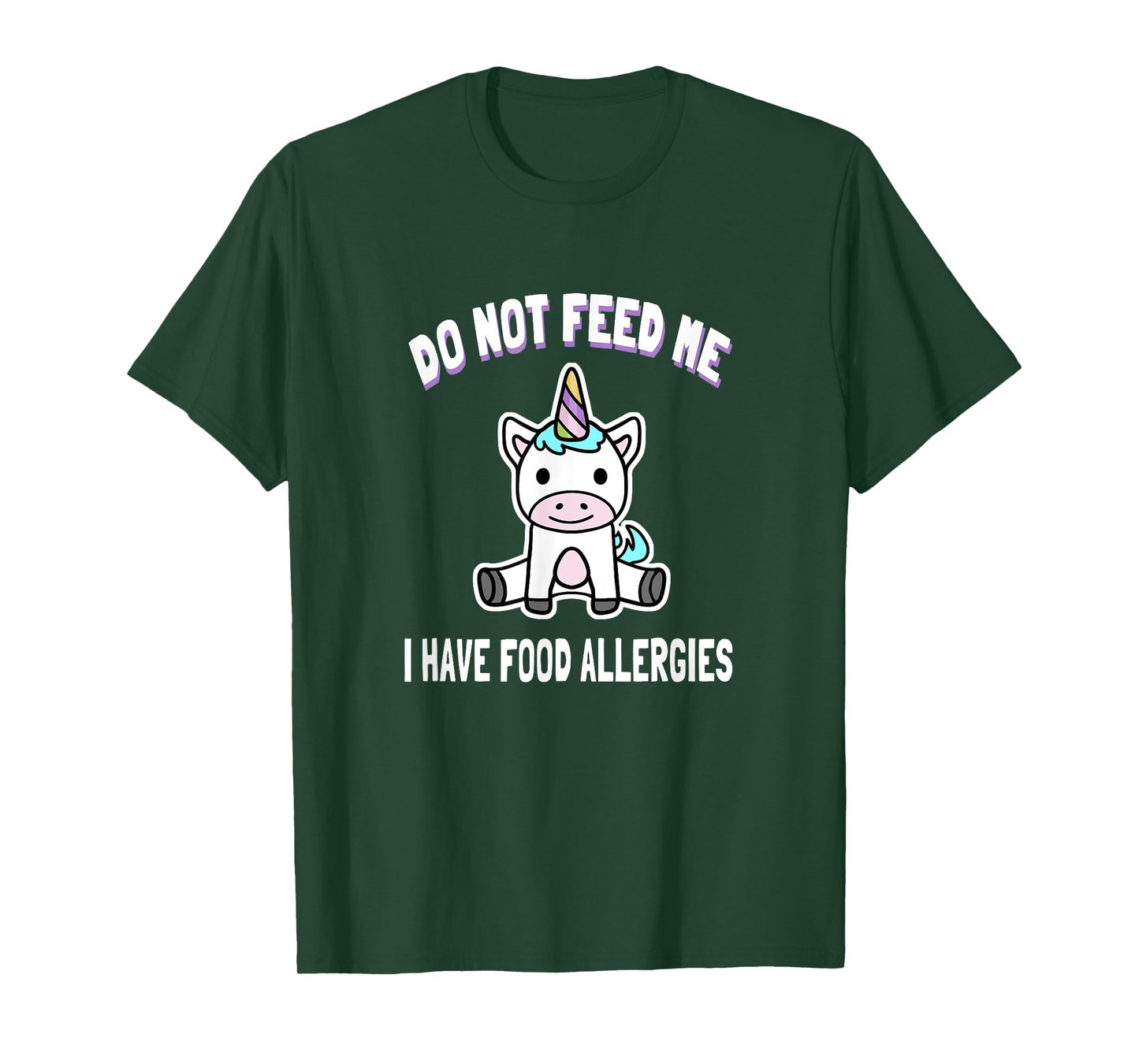 Do Not Feed Me Food Allergy Tee Shirt Unicorn T-Shirt