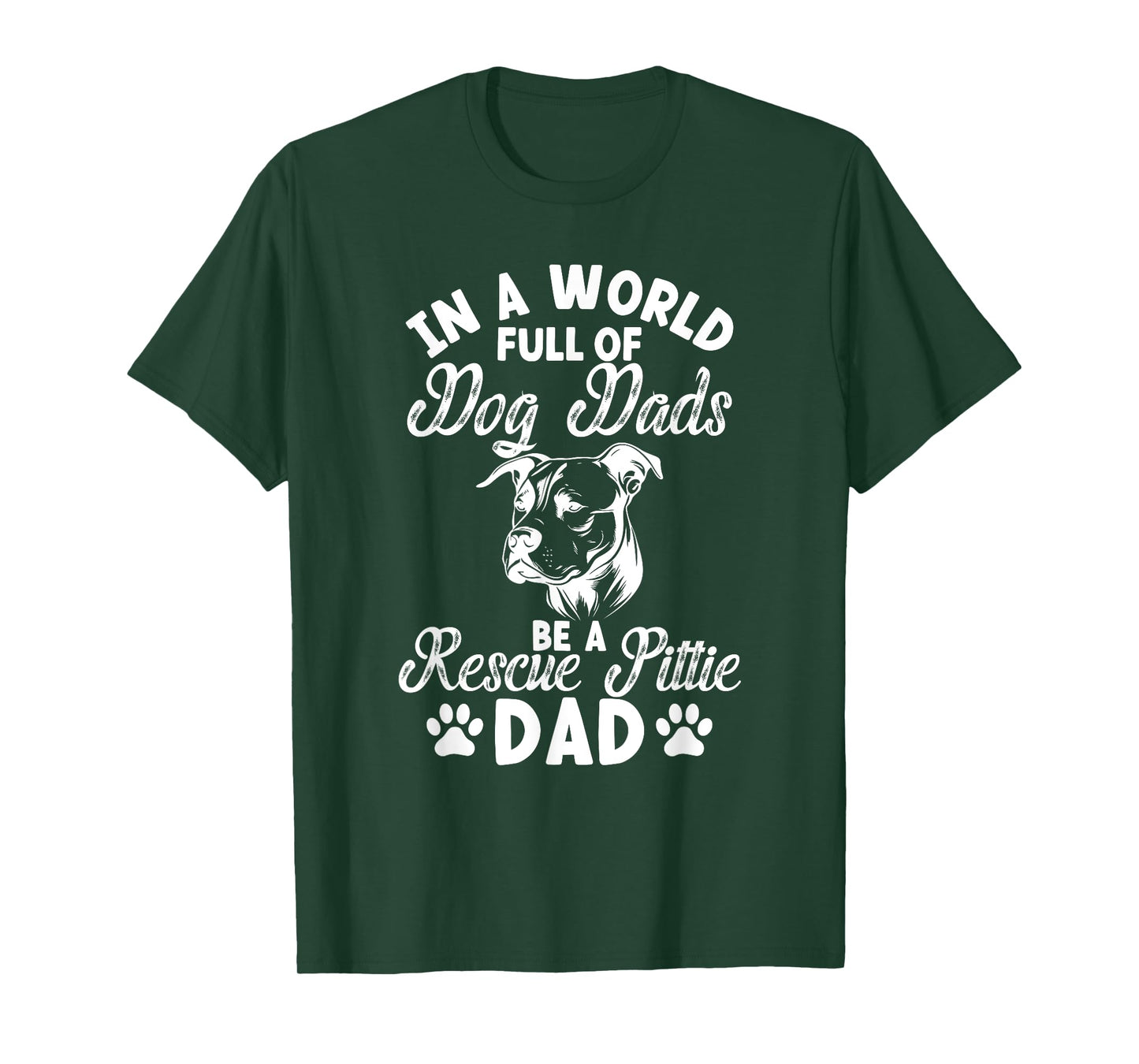 Be A Rescue Pittie Dad Pitbull Rescue Pitbull Adoption T-Shirt