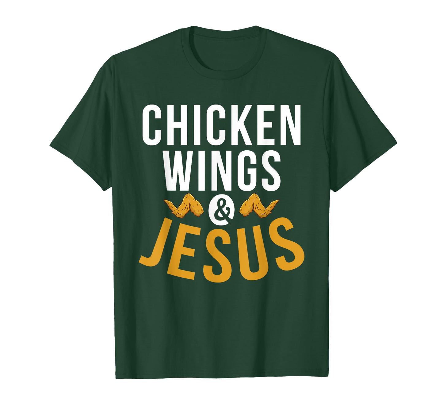 Chicken Wings and Jesus Chicken Wings T-Shirt