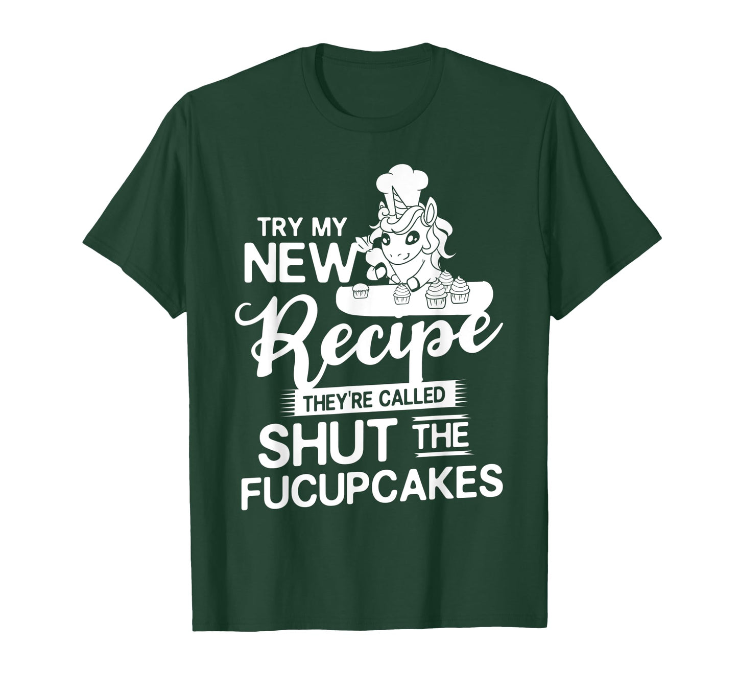 Shut The Fucupcake Gift Baking Unicorn T-Shirt