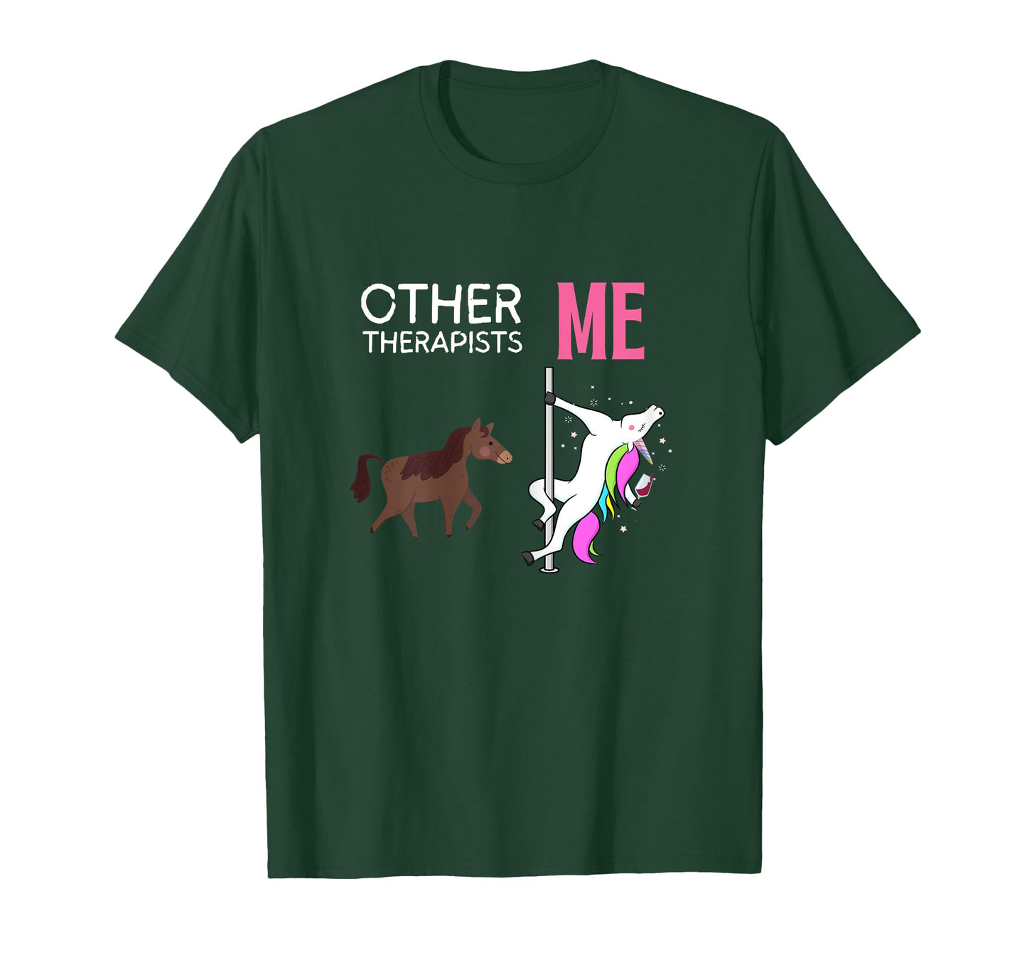Other Therapists Me Unicorn Wine Lover Design T-Shirt