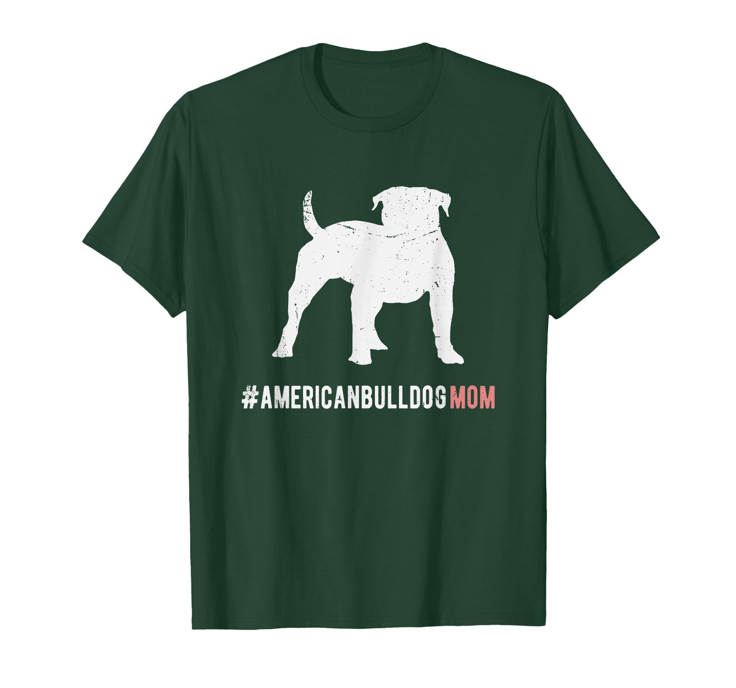 American Bulldog Dog Mom Gift For Women American Bulldog Dog T-Shirt