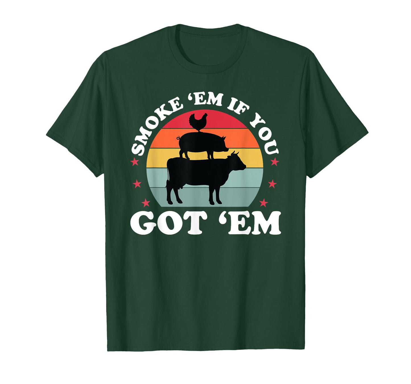 Smoke Em If you Got Funny BBQ Grilling Meat Smoker Mens Dad T-Shirt