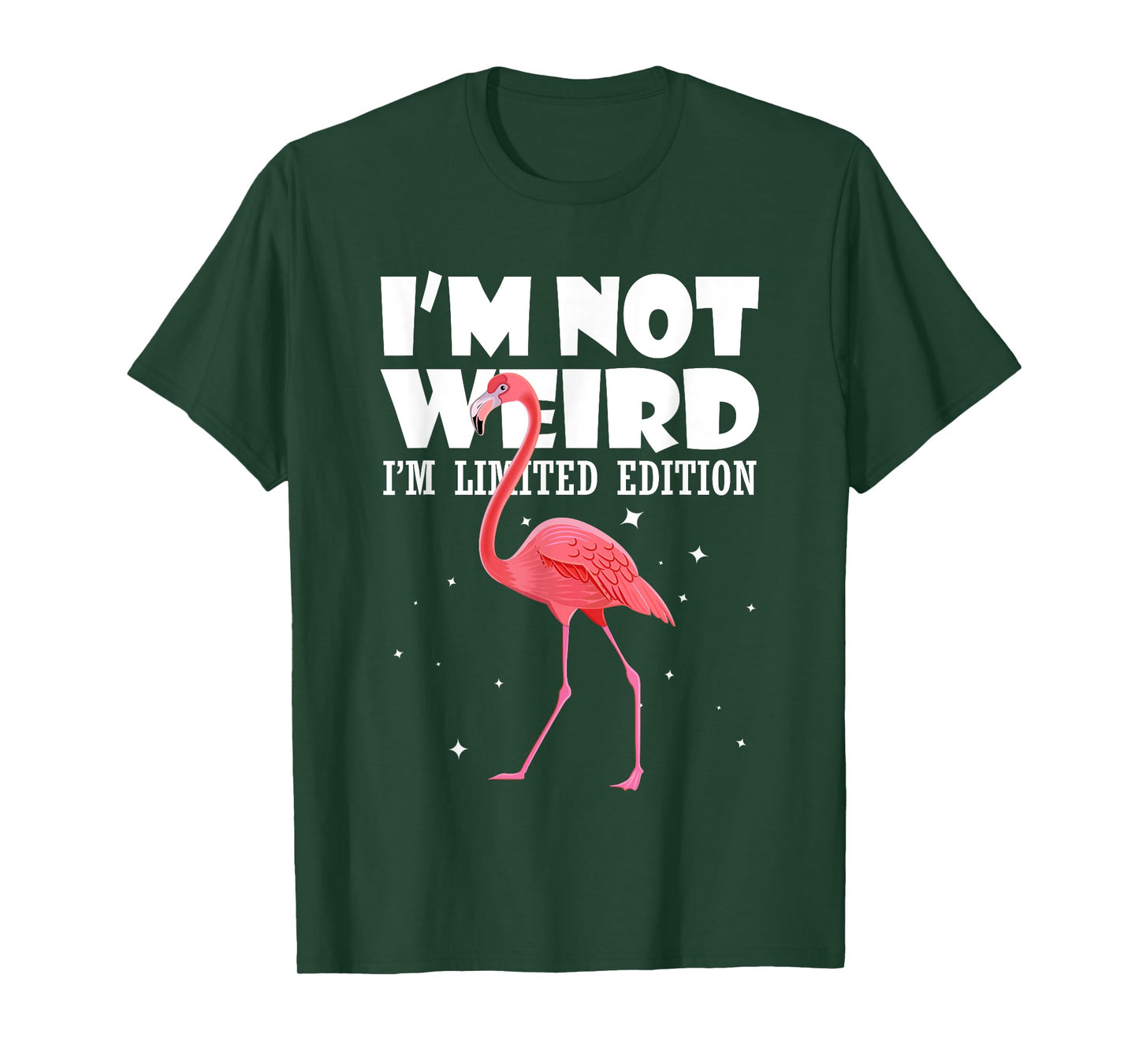 Flamingo Shirt I'm Not Weird I'm Limited Edition T-Shirt
