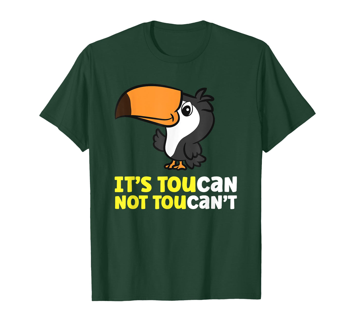 Its Toucan Not Toucan't Toucan Bird T-Shirt