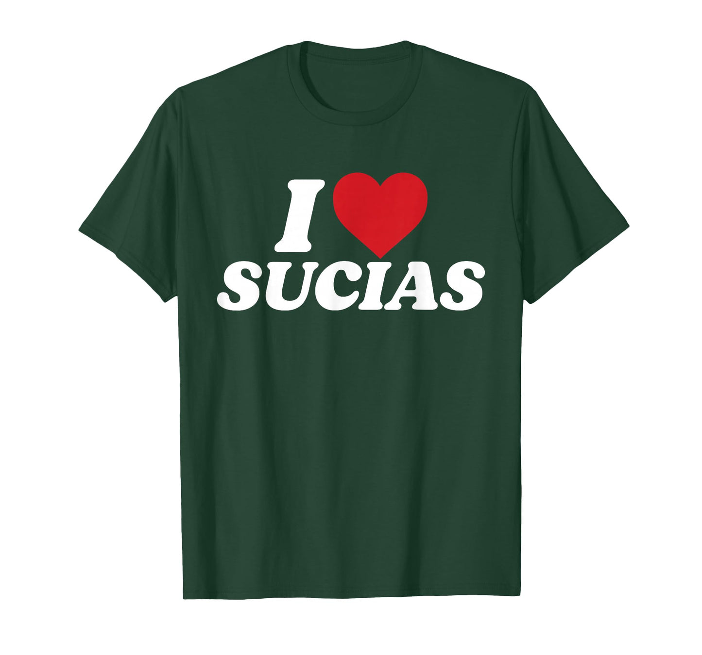 I Love Sucias I Heart Sucias Vintage Distressed Fun Spanish T-Shirt