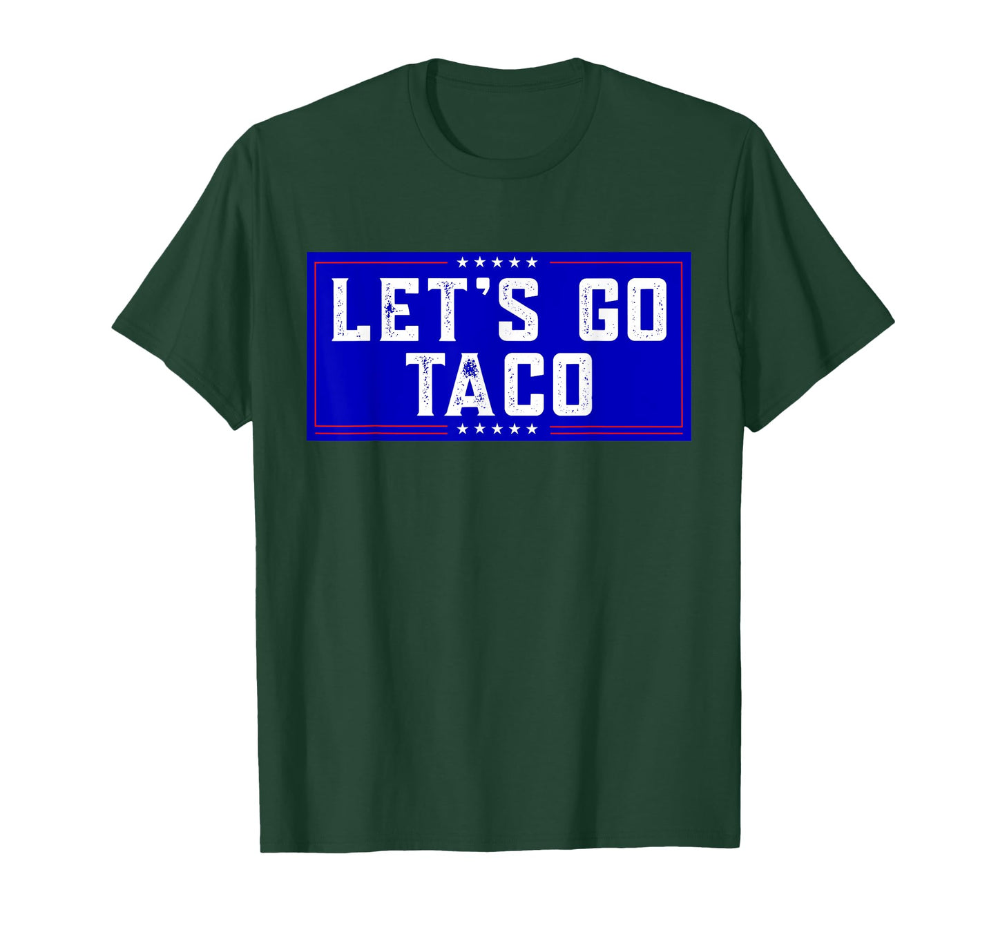 Let's Go Taco Tee Men Women Let's Go Taco T-Shirt
