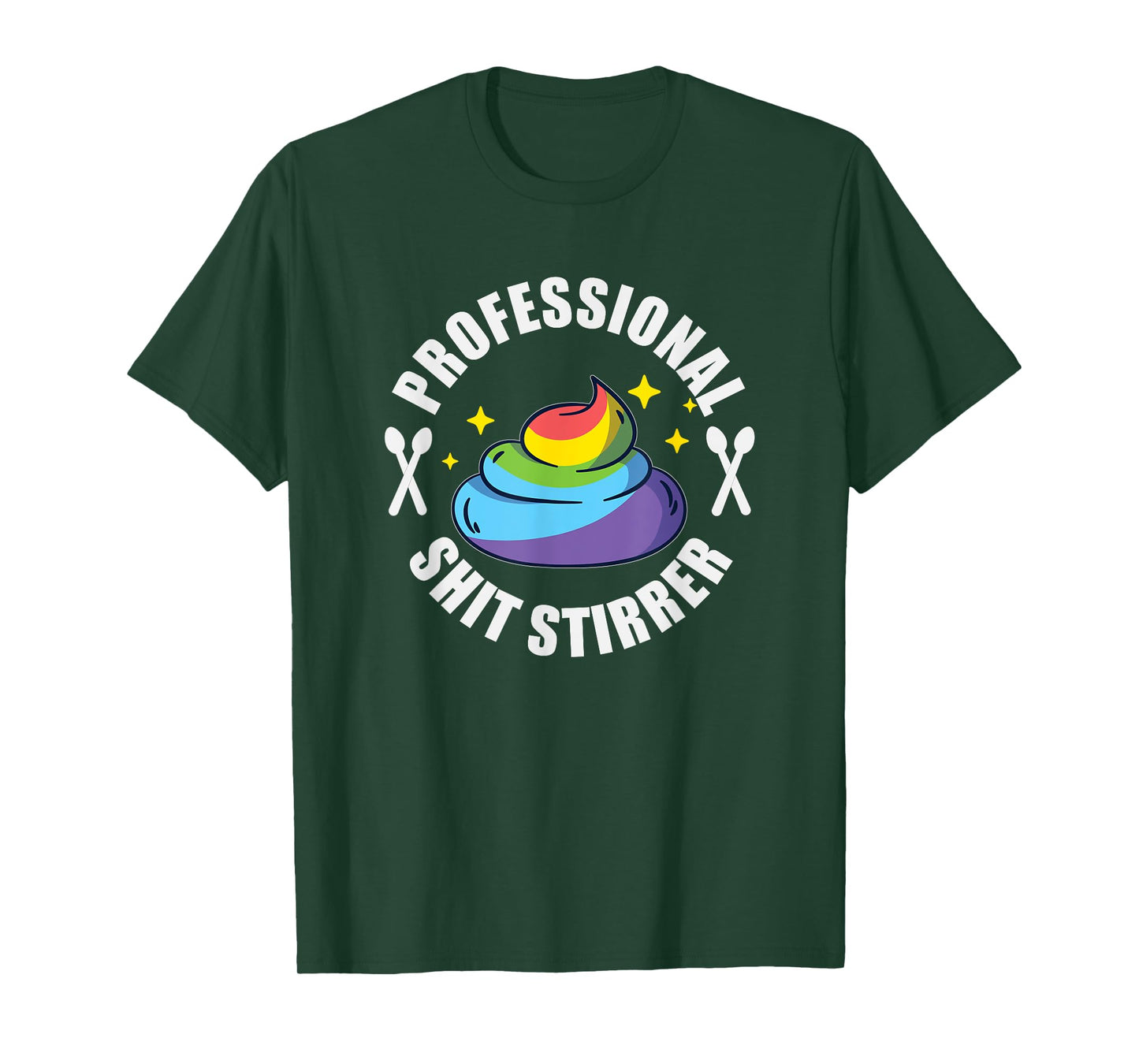 Shit Stirrer Professional - Unicorn Poo Funny Trouble Maker T-Shirt