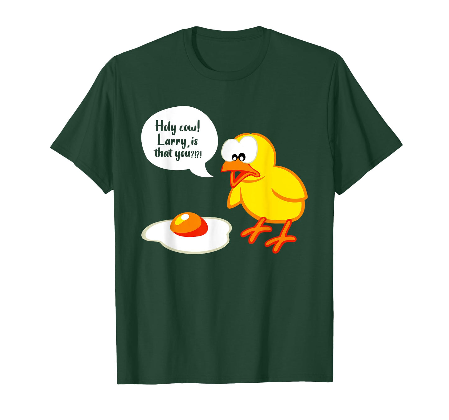 Sarcastic Sarcasm Funny Holy Cow Larry Is That You T-Shirt