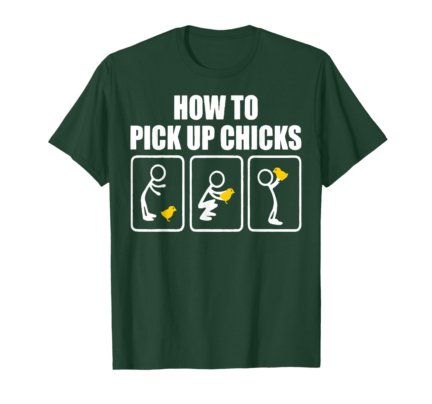 How To Pick Up Chicks - Chicken Dad T-Shirt