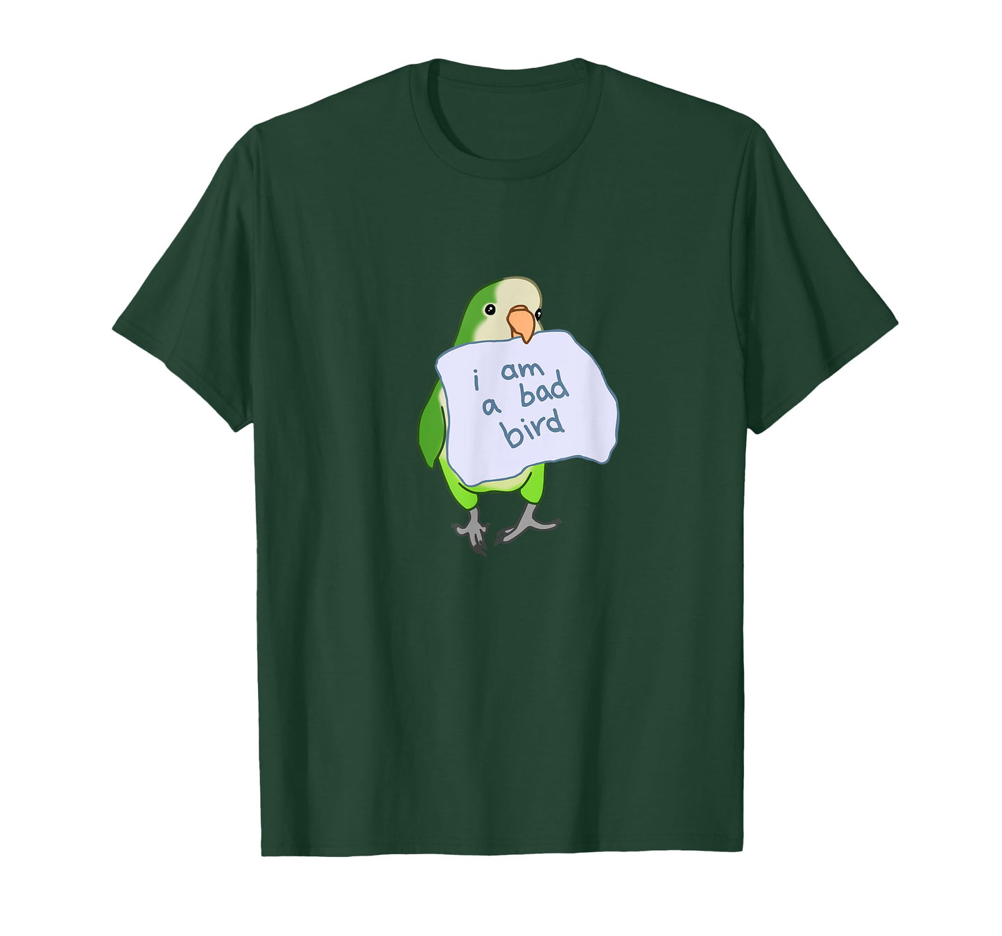 I am a bad Bird Funny Quaker Parrot Green Monk Parakeet T-Shirt