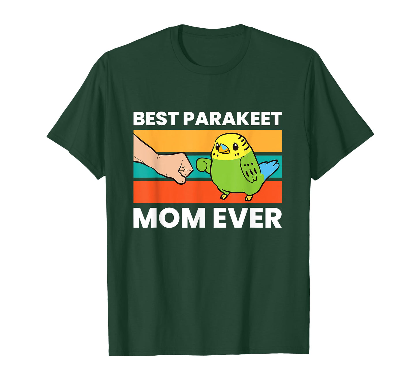 Best Parakeet Mom Ever Funny Parakeet T-Shirt
