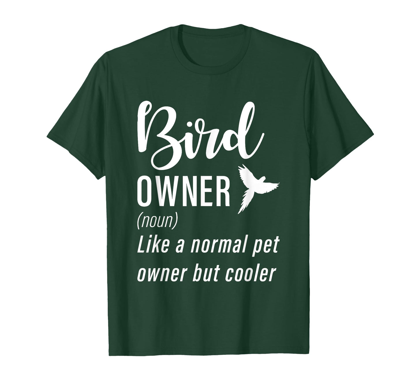 Bird Owner Like a normal pet owner but cooler Bird Lover T-Shirt