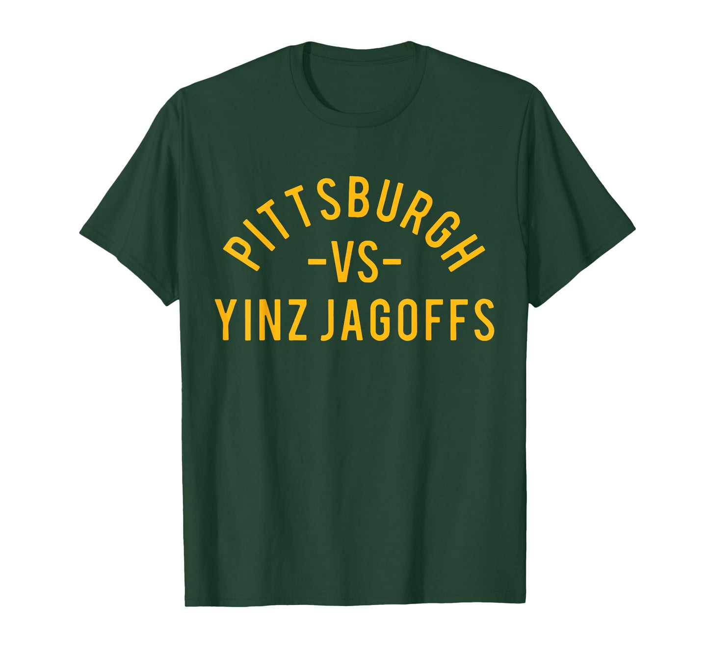 Pittsburgh vs. Yinz Jagoffs T-Shirt