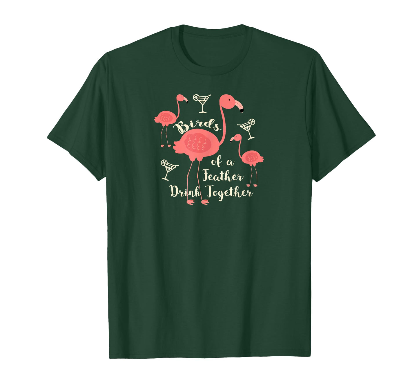 Birds of a Feather Drink Together T Shirt Flamingo Martini T-Shirt