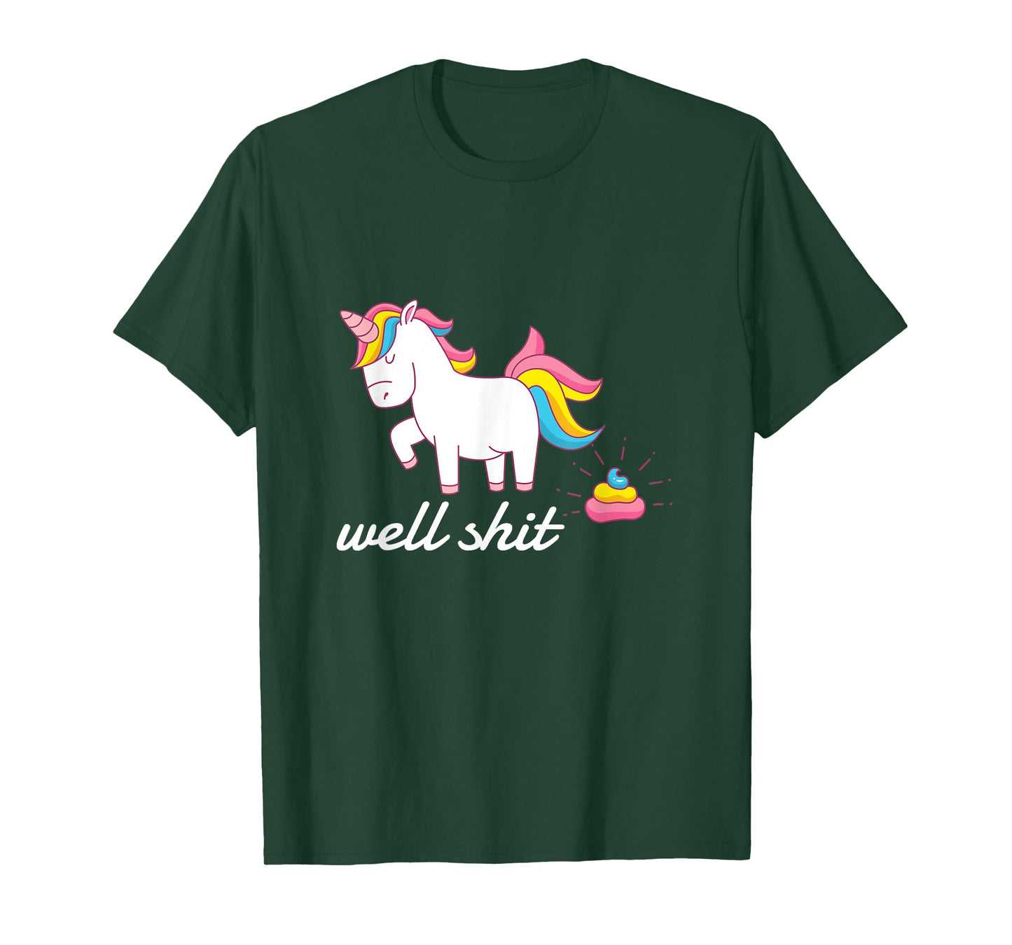 Well Shit Unicorn Pooping Tshirt T-Shirt