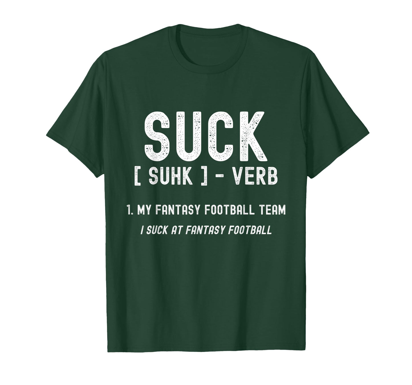 Funny Fantasy Football Loser, I Suck At Fantasy Football T-Shirt