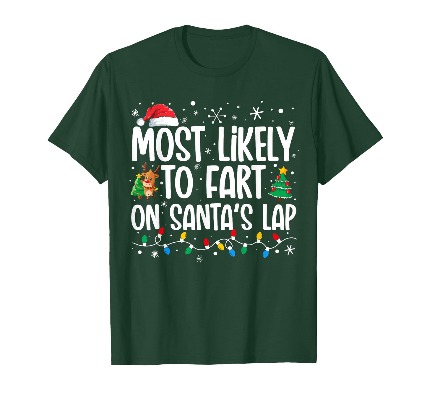 Most Likely To Fart On Santa's Lap Family Matching Christmas T-Shirt