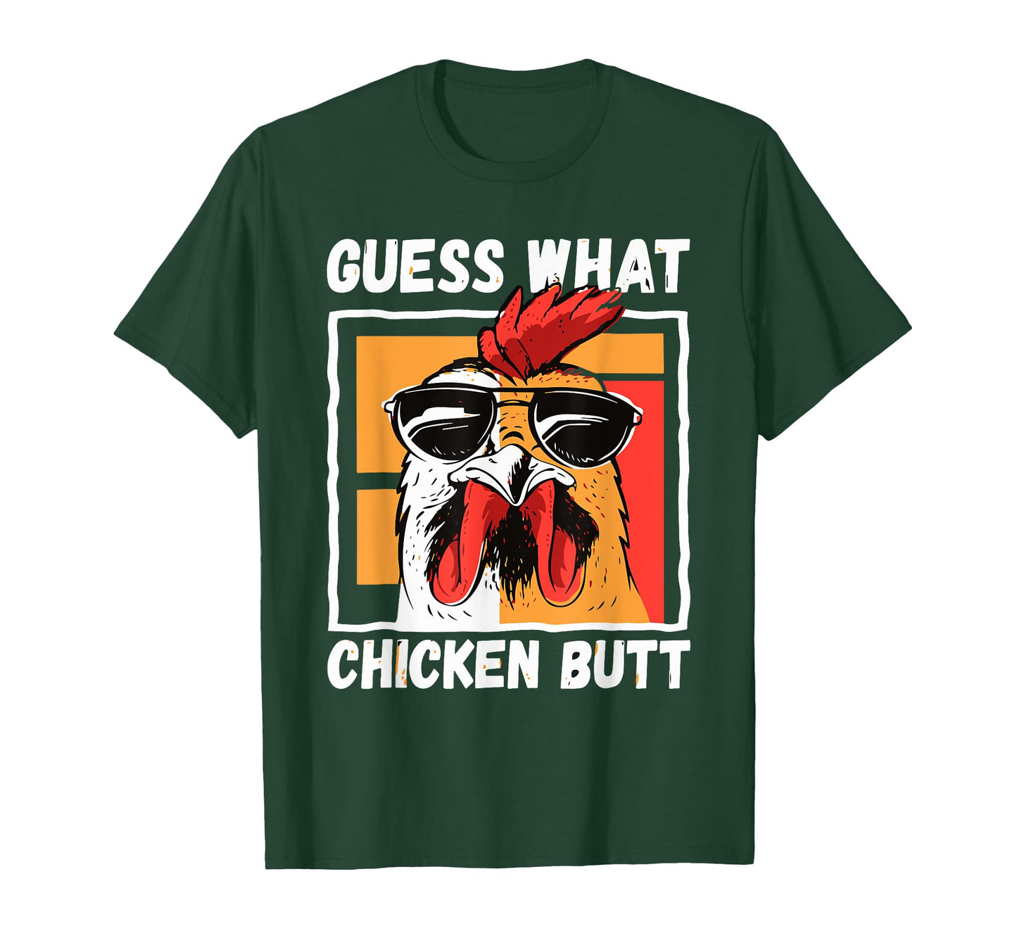 Guess What Chicken Butt Chicken Meme Chicken Mom Chicken Dad T-Shirt