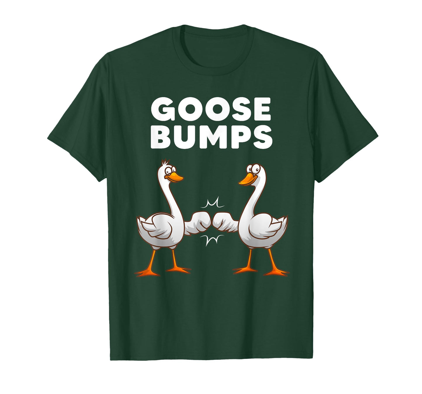 Best Goose For Men Women Goose Bumps Waterfowl Animal Pun T-Shirt