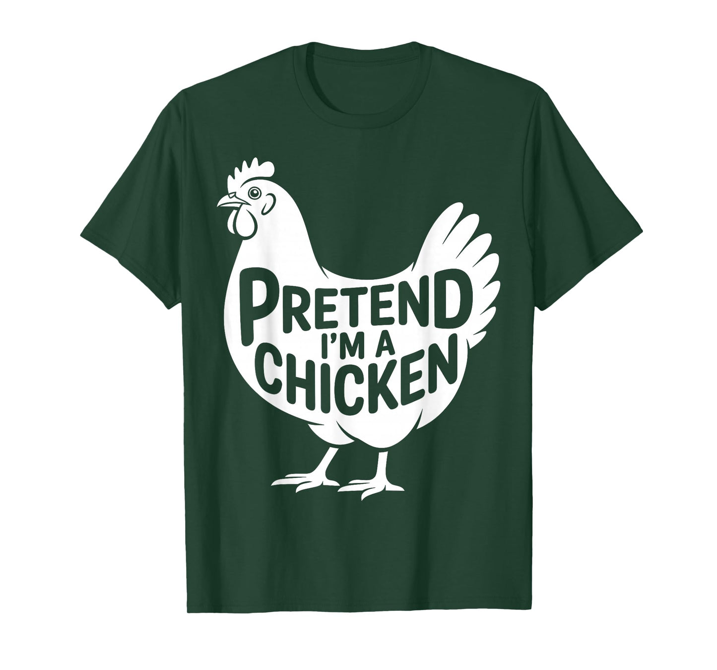 Pretend I'm A Chicken Lazy Halloween Easy Costume Funny T-Shirt