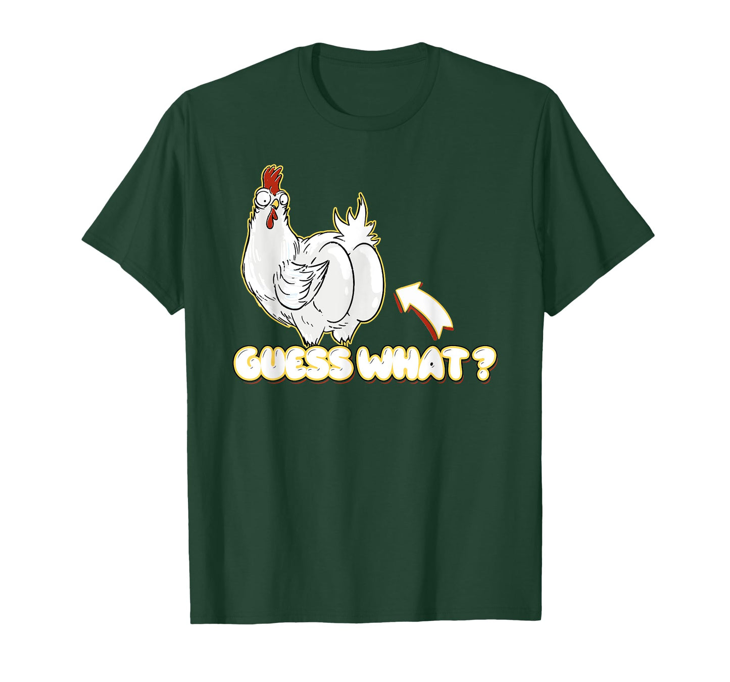 Guess What Chicken Butt! Shirt Funny for chicken lovers T-Shirt