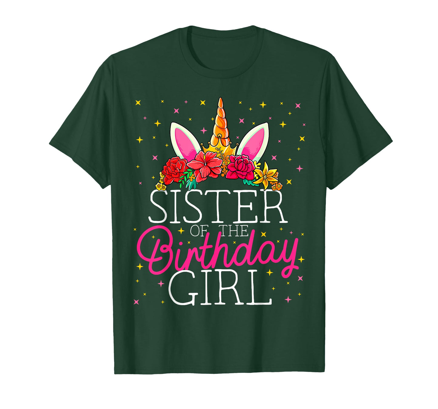 Sister of the Birthday Girl Unicorn Sis Matching Family T-Shirt
