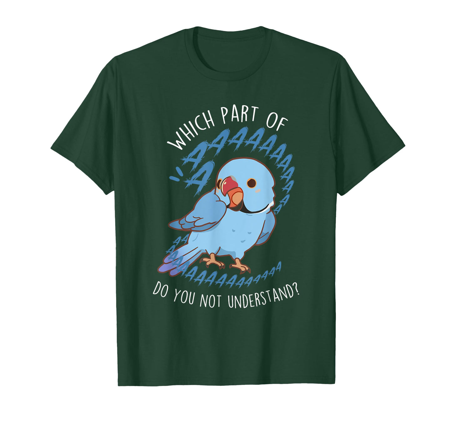 Blue Indian Ringneck Parrot Aaa, Funny Cute Pet Bird Mom Dad T-Shirt