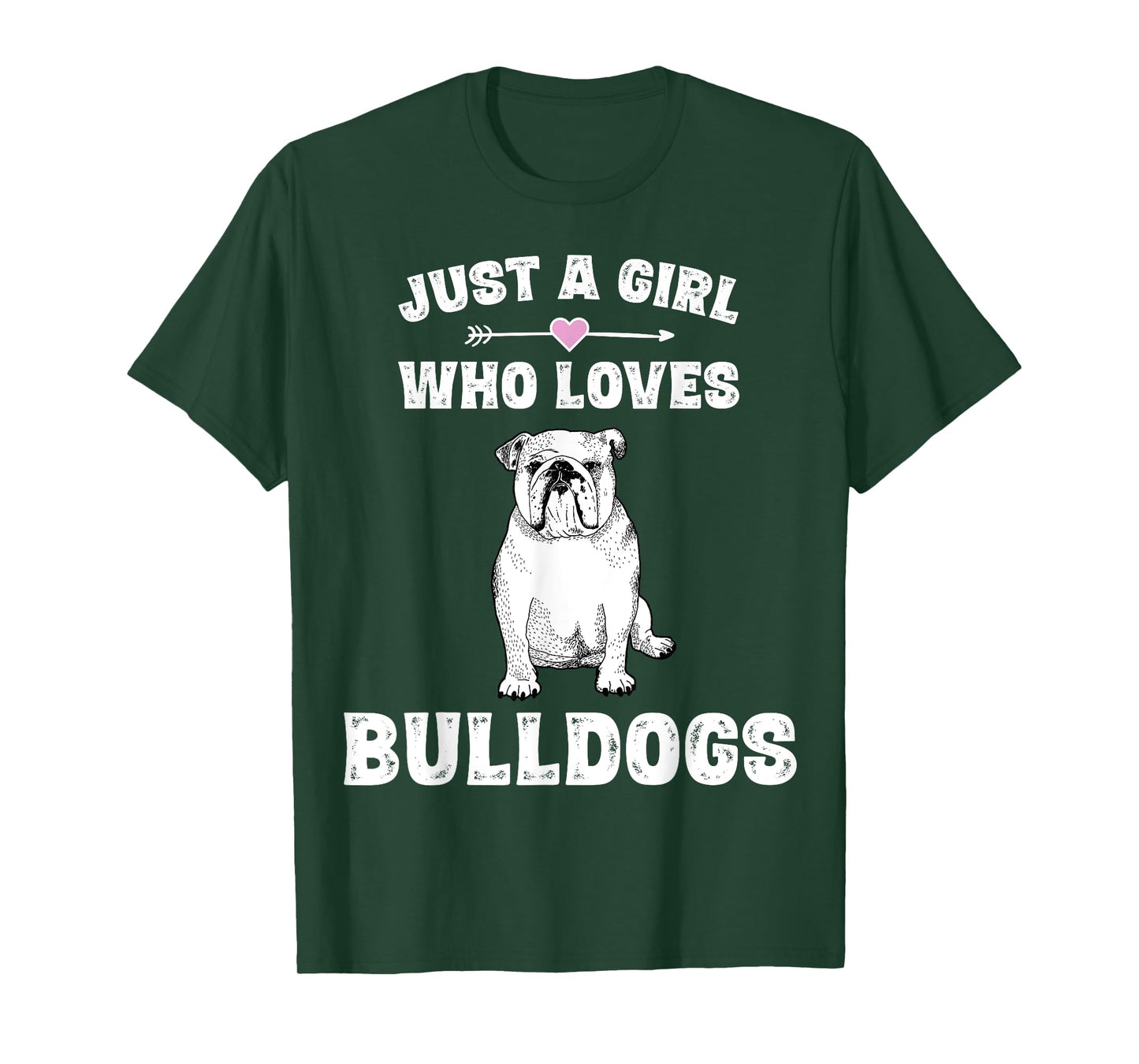 Just A Girl Who Loves Bulldogs Shirt English Bulldog Dog Tee T-Shirt