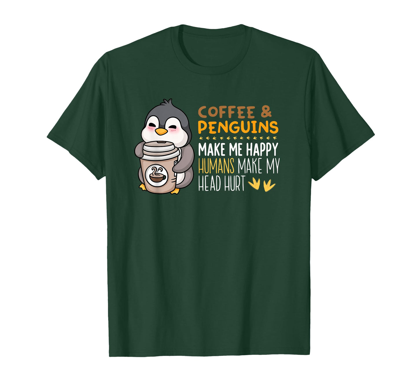 Coffee And Penguins Make Me Happy Funny Seabird Lover T-Shirt