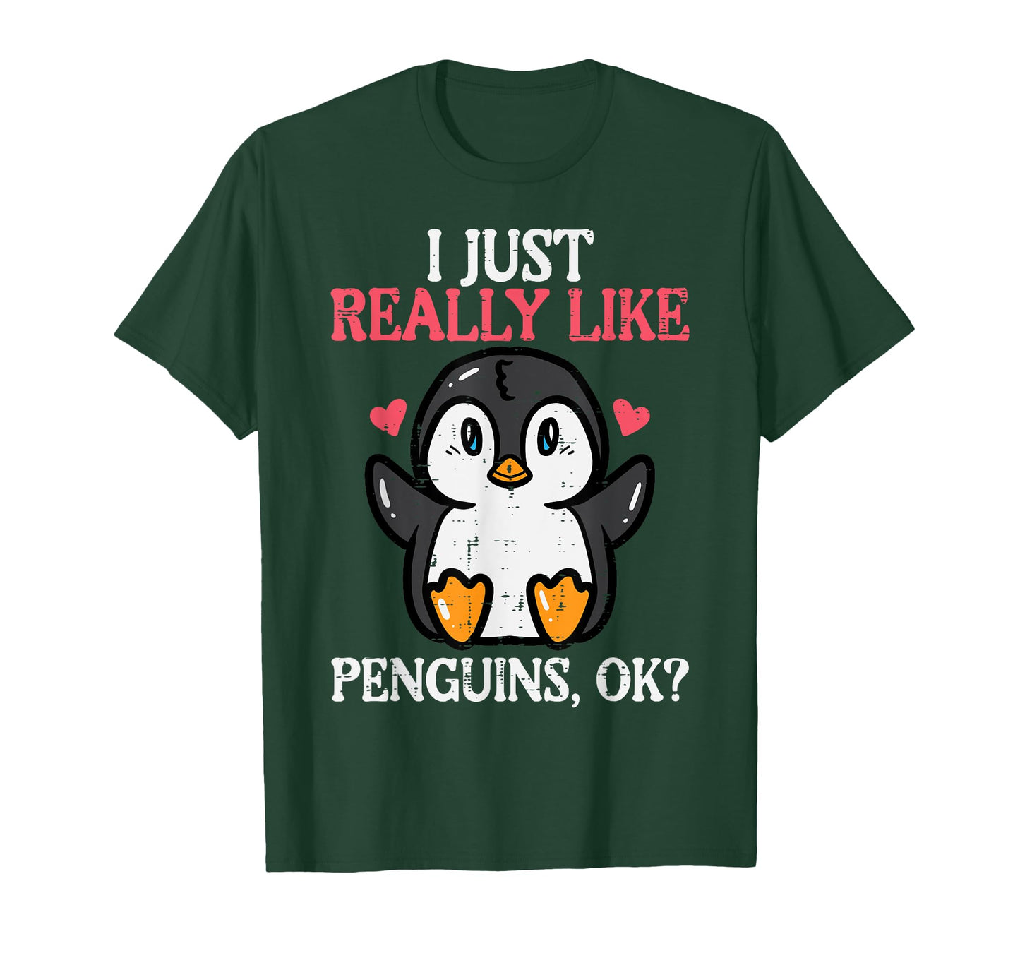 I Just Really Like Penguins Ok Cute Boys Girls Kids Toddler T-Shirt