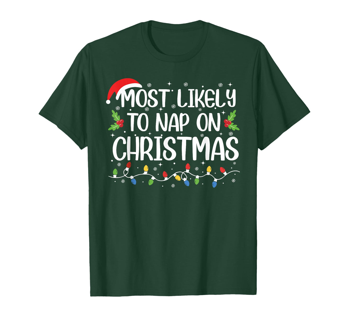 Most Likely To Nap On Christmas Funny Family Matching T-Shirt