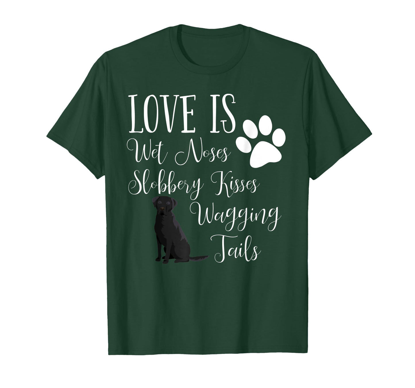 Black Labrador Retriever T-Shirt Dog Saying Lab