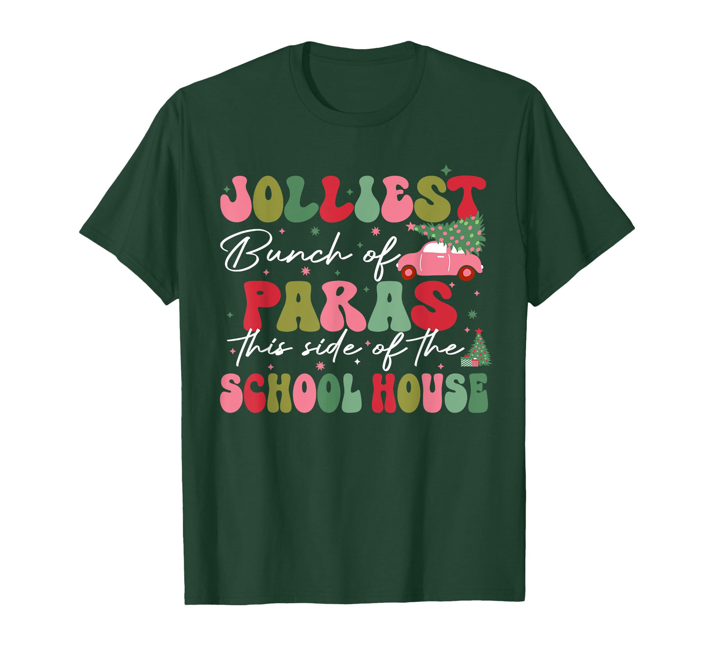 Jolliest Bunch Of Paras This Side Of The School House Xmas T-Shirt