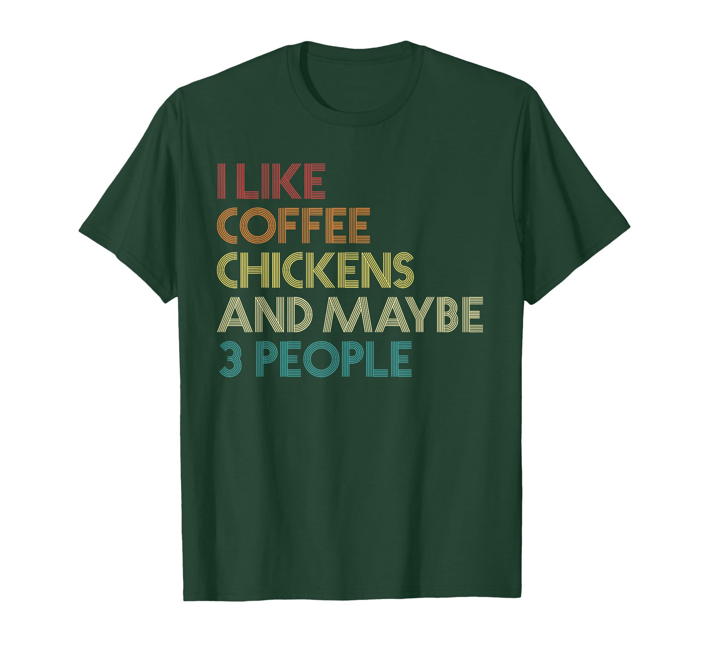 I Like Chickens Coffee And Maybe 3 People Vintage Retro Farm T-Shirt