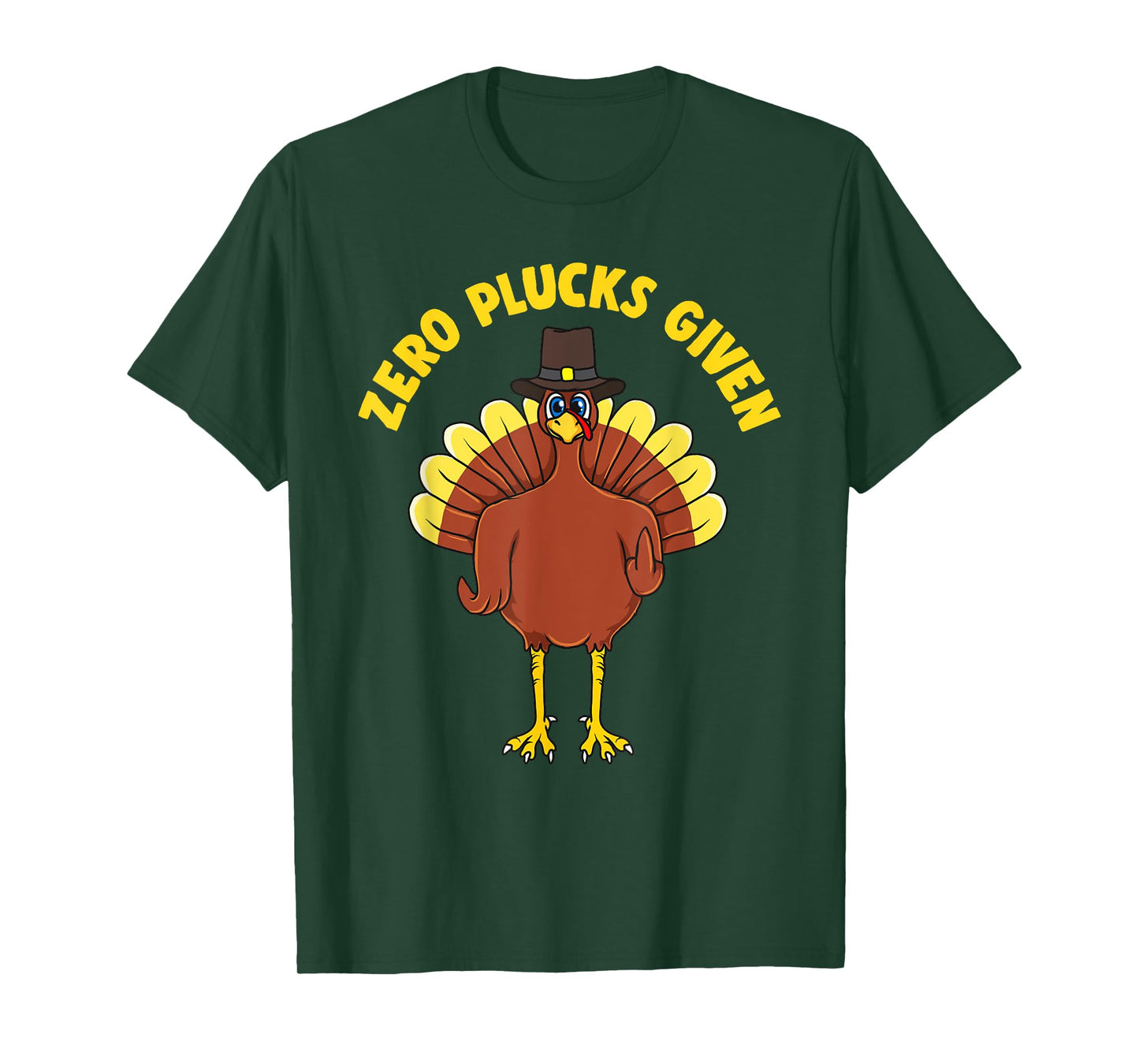 Inappropriate ZERO PLUCKS GIVEN Thanksgiving Turkey T-Shirt