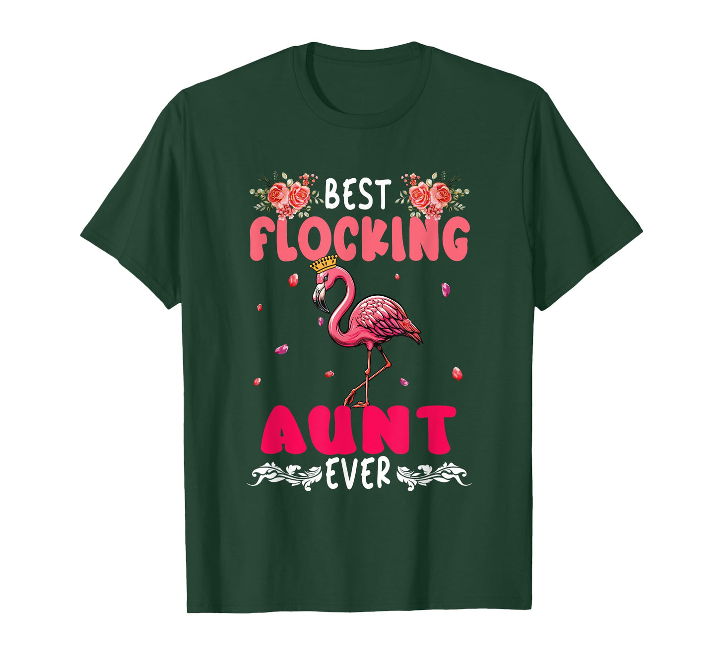 Best Flocking Aunt Ever Costume Flamingo Proud Women T-Shirt
