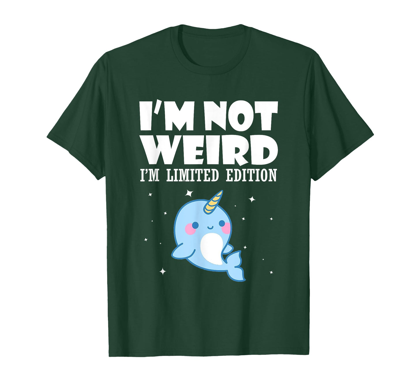 Narwhal Shirt I'm Not Weird I'm Limited Edition T-Shirt