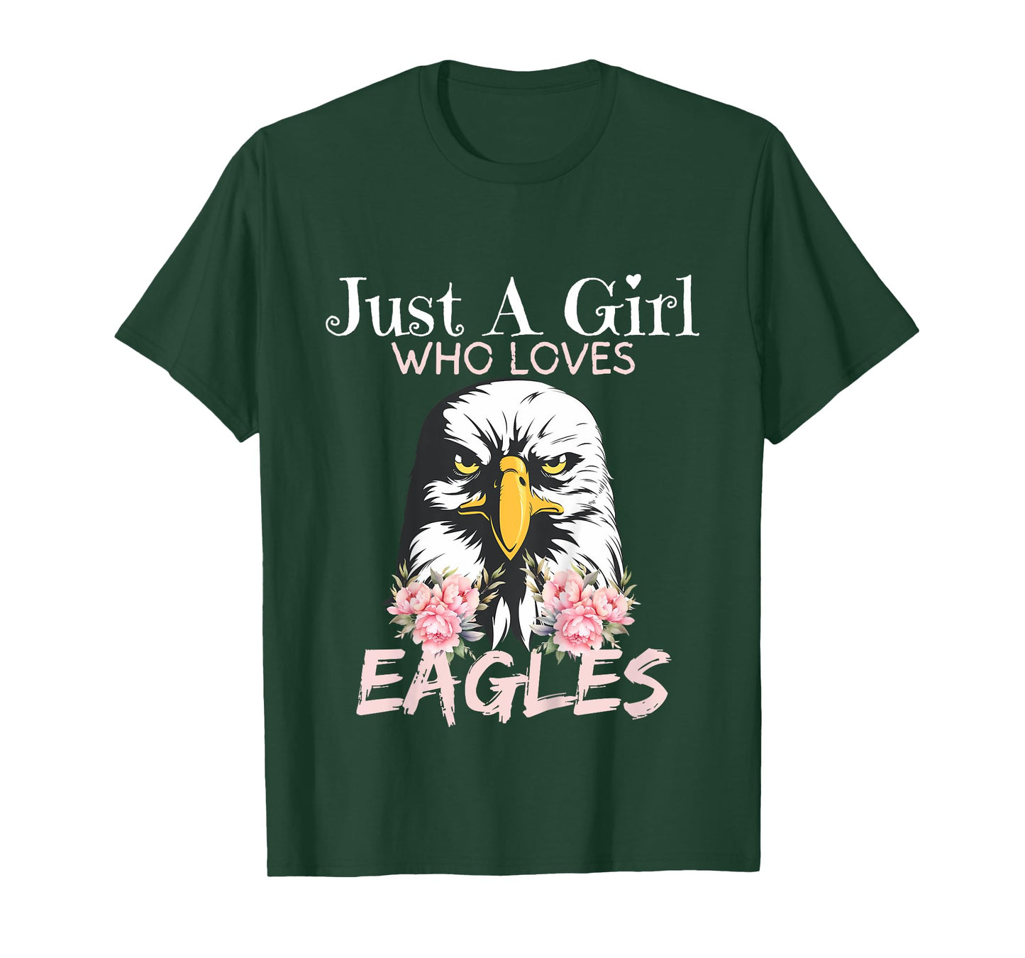 Eagle Just A Girl Who Loves Eagles Funny Girls Eagle Lovers T-Shirt