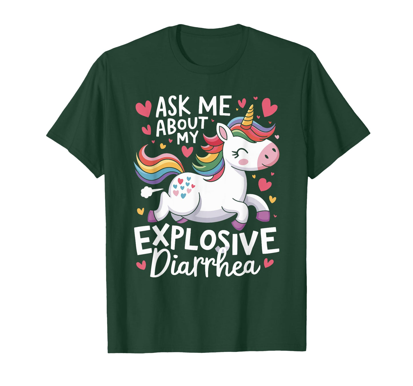 Ask Me About My Explosive Diarrhea Unicorn - Funny Unicorn T-Shirt