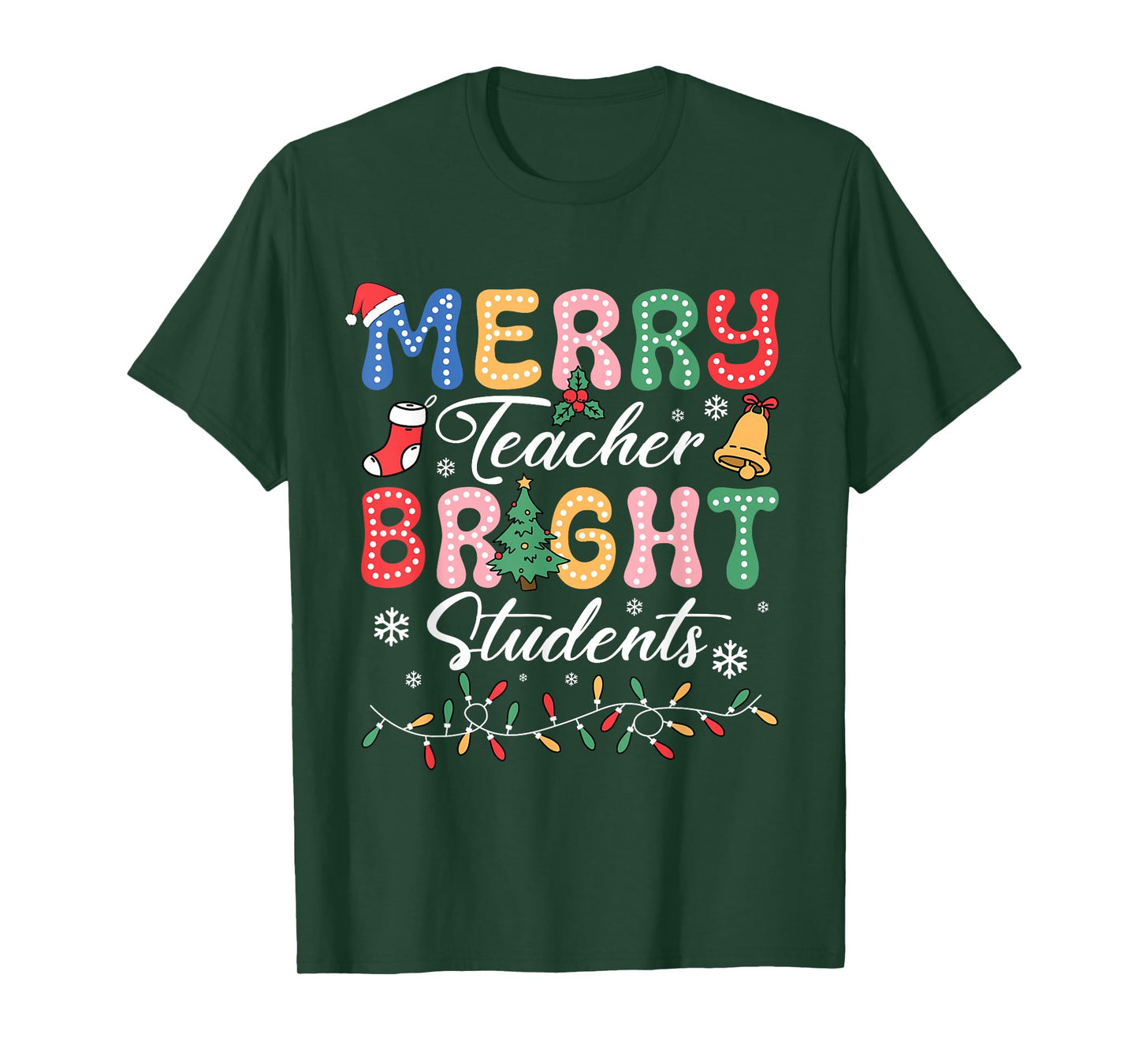 Merry Teacher Bright Student Teacher Xmas Holiday Women Men T-Shirt